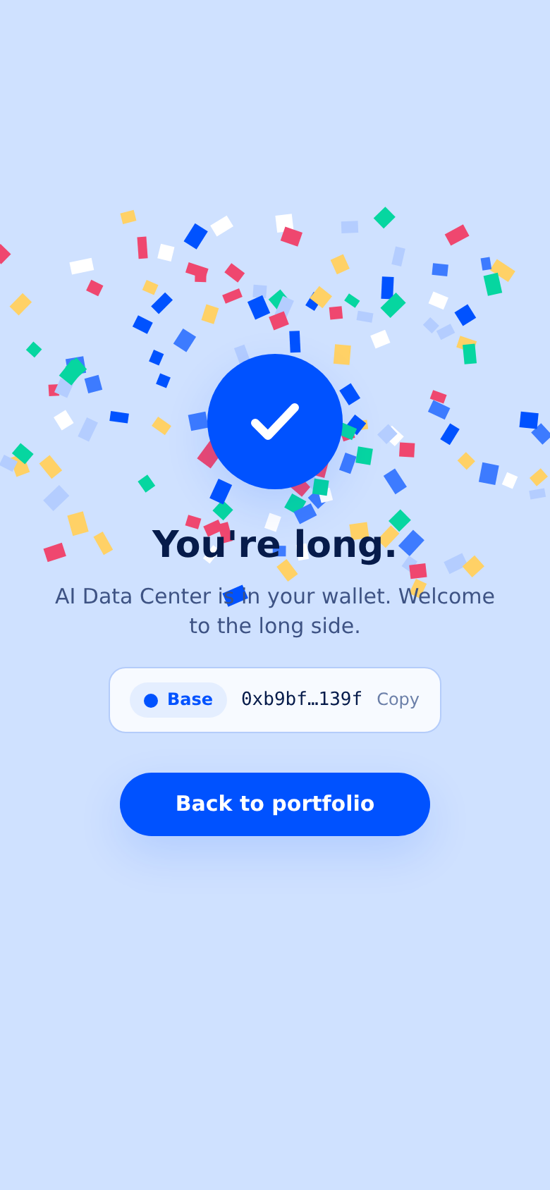 Confirmation screen reading You're long: AI Data Center is in your wallet, with the Base transaction hash.